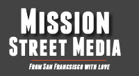 Mission Street Media